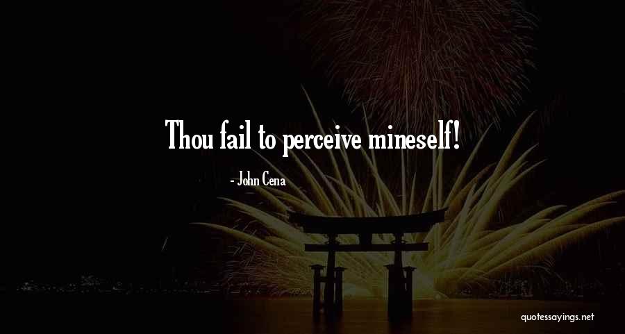 Fail Quotes By John Cena Fail Quotes By John Cena