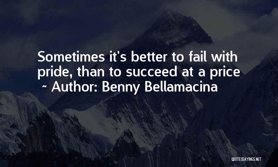 Fail Succeed Quotes By Benny Bellamacina