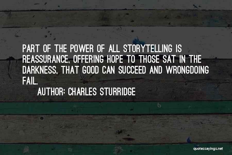 Fail Succeed Quotes By Charles Sturridge