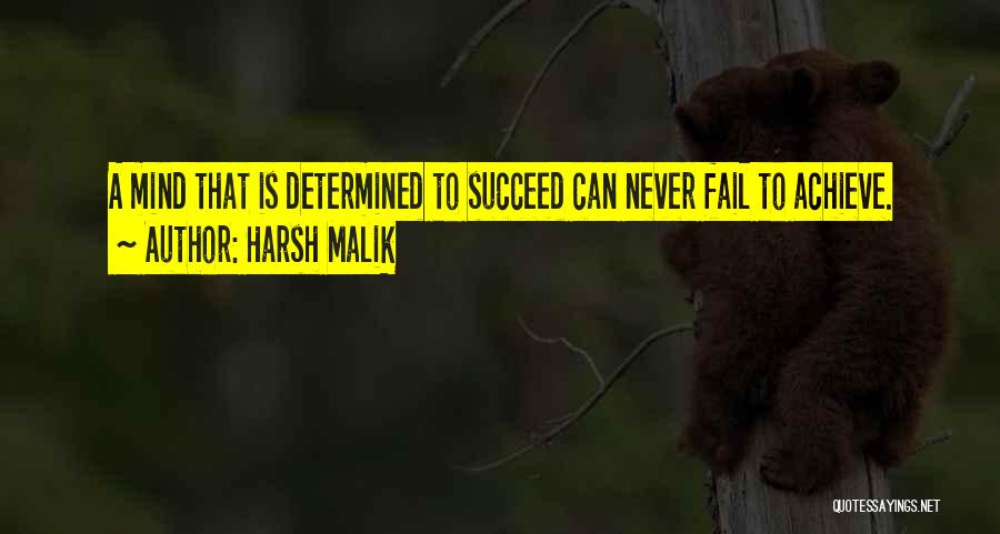 Fail Succeed Quotes By Harsh Malik