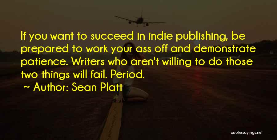 Fail Succeed Quotes By Sean Platt