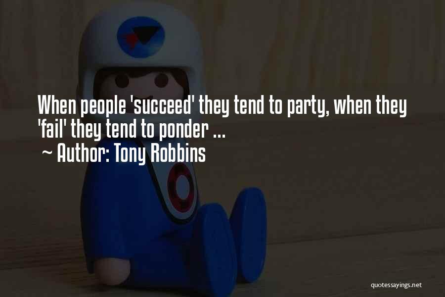 Fail Succeed Quotes By Tony Robbins