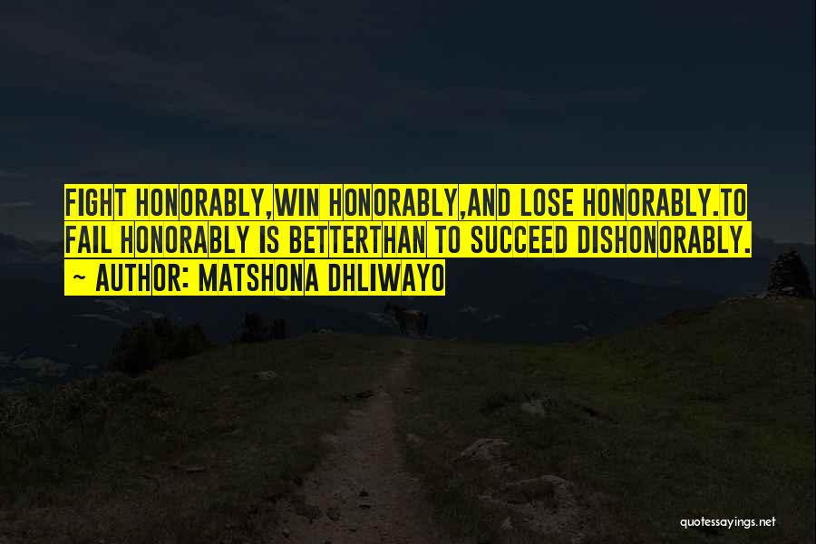 Fail Than Succeed Quotes By Matshona Dhliwayo