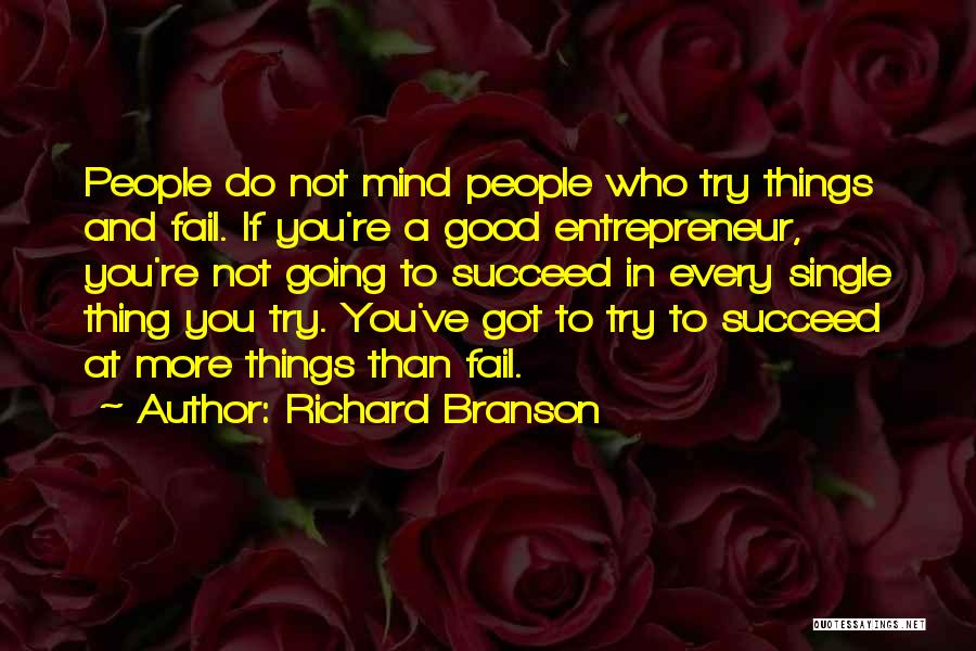 Fail Than Succeed Quotes By Richard Branson