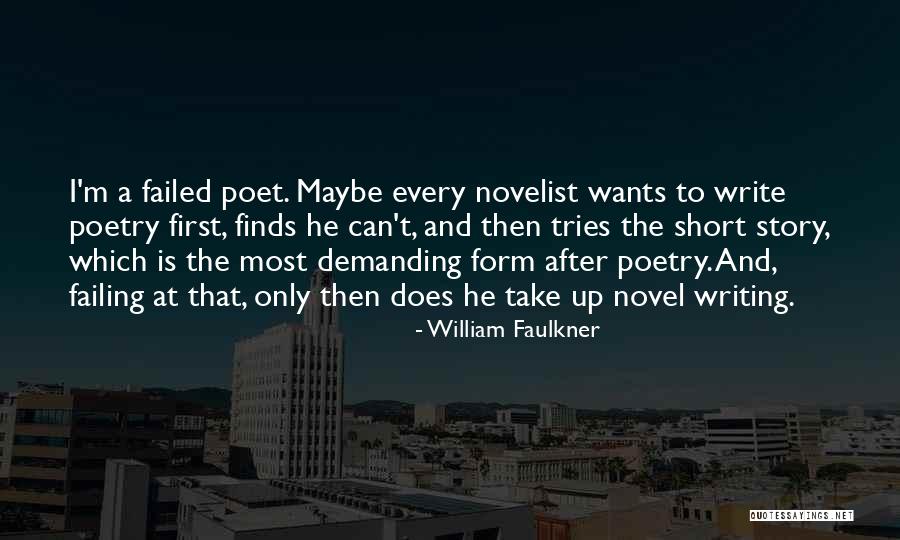 Failed And Failing Quotes By William Faulkner Failed And Failing Quotes By William Faulkner