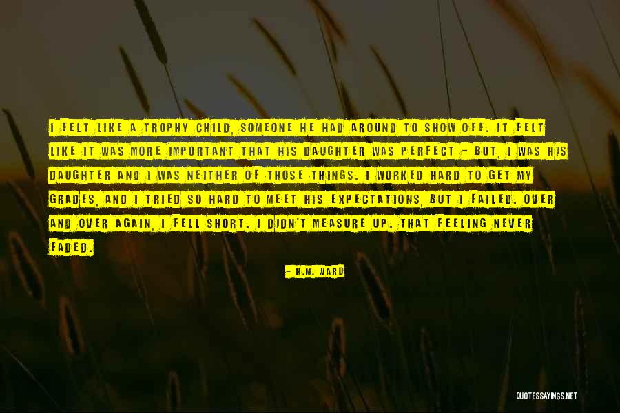 Failed And Fell Quotes By H.M. Ward Failed And Fell Quotes By H.M. Ward
