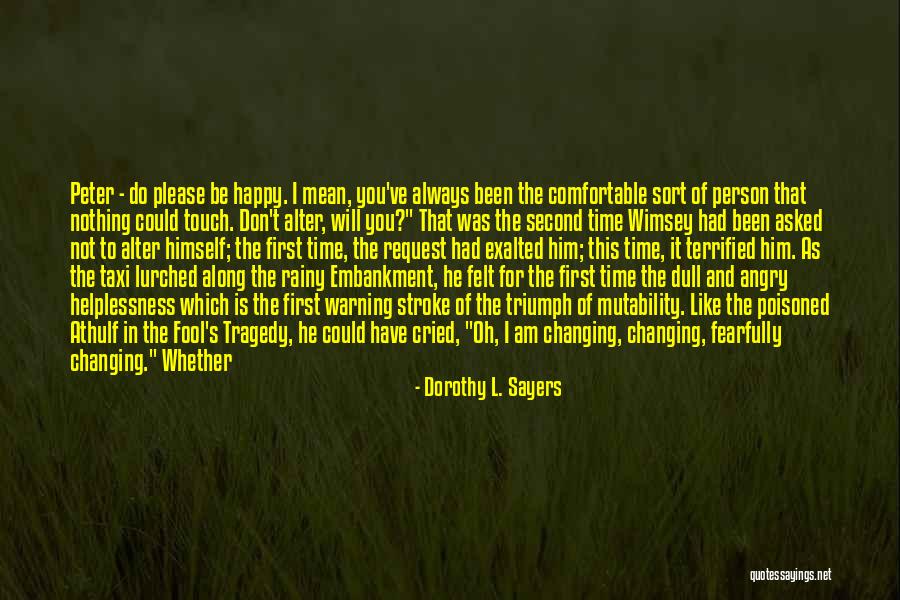 Failed And Succeeded Quotes By Dorothy L. Sayers