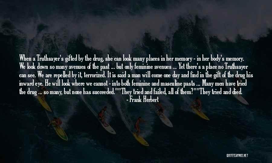 Failed And Succeeded Quotes By Frank Herbert