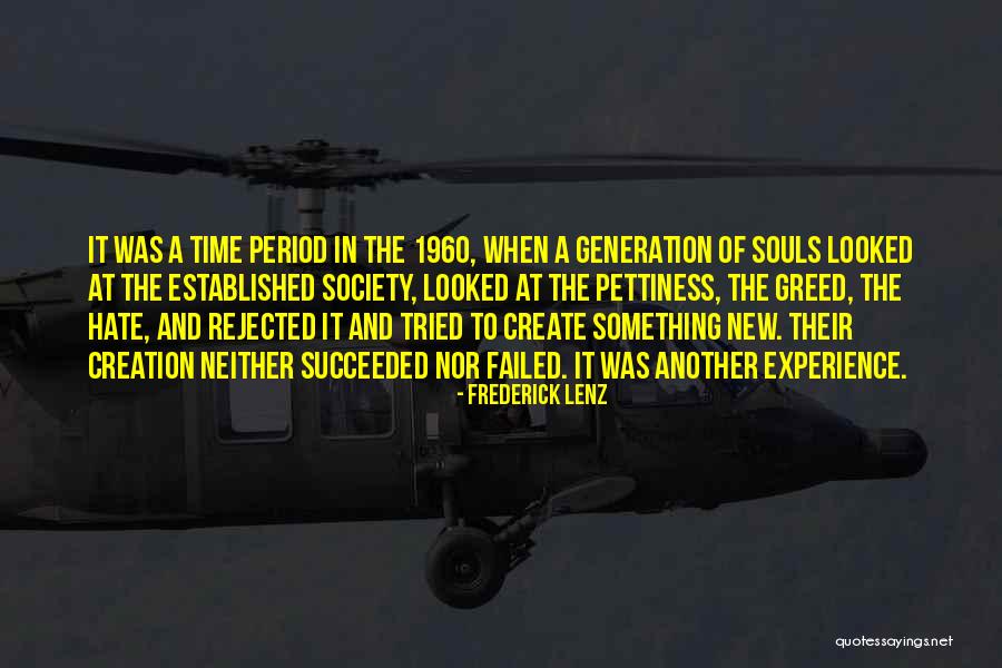 Failed And Succeeded Quotes By Frederick Lenz
