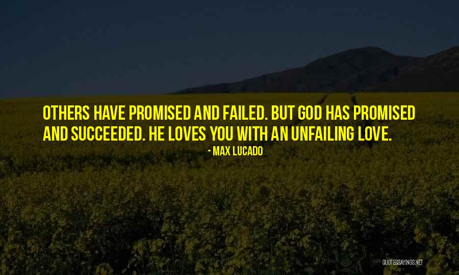 Failed And Succeeded Quotes By Max Lucado