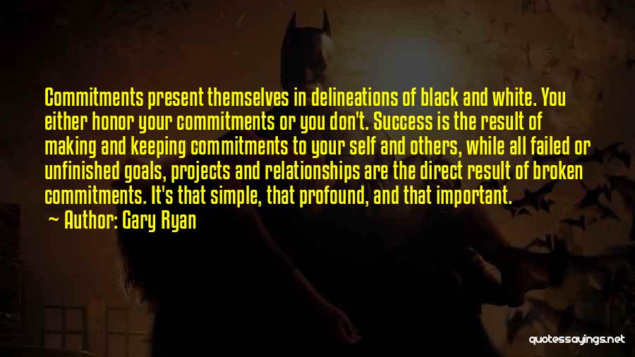 Failed And Success Quotes By Gary Ryan