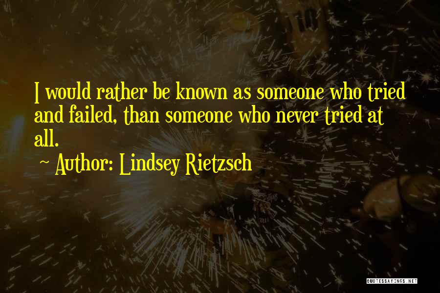 Failed And Success Quotes By Lindsey Rietzsch