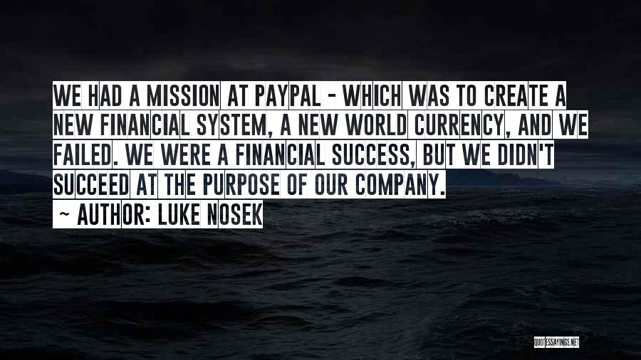 Failed And Success Quotes By Luke Nosek