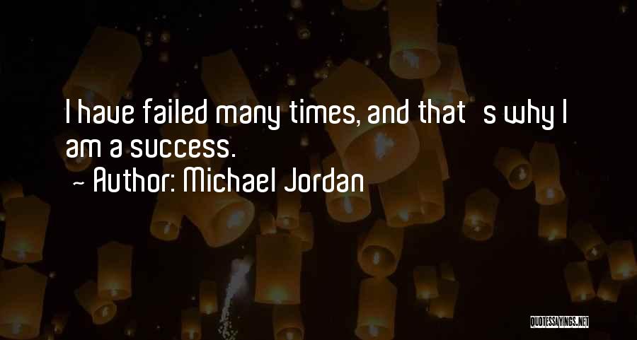 Failed And Success Quotes By Michael Jordan
