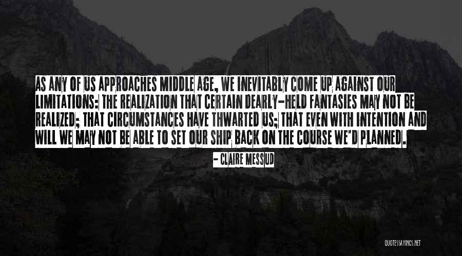 Failed Artist Quotes By Claire Messud Failed Artist Quotes By Claire Messud