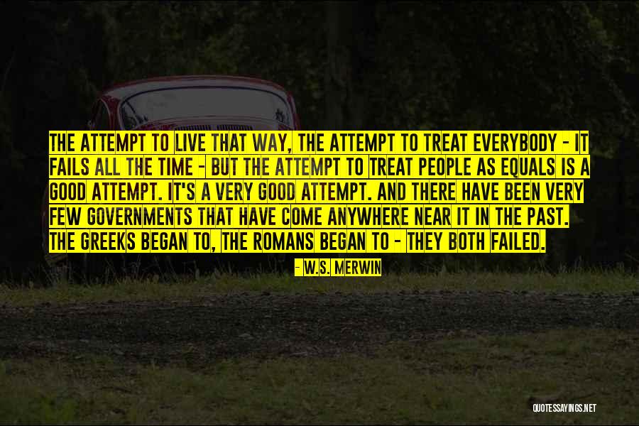 Failed Attempt Quotes By W.S. Merwin Failed Attempt Quotes By W.S. Merwin