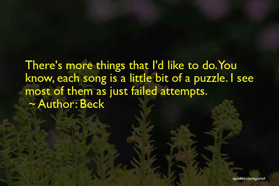 Failed Attempts Quotes By Beck