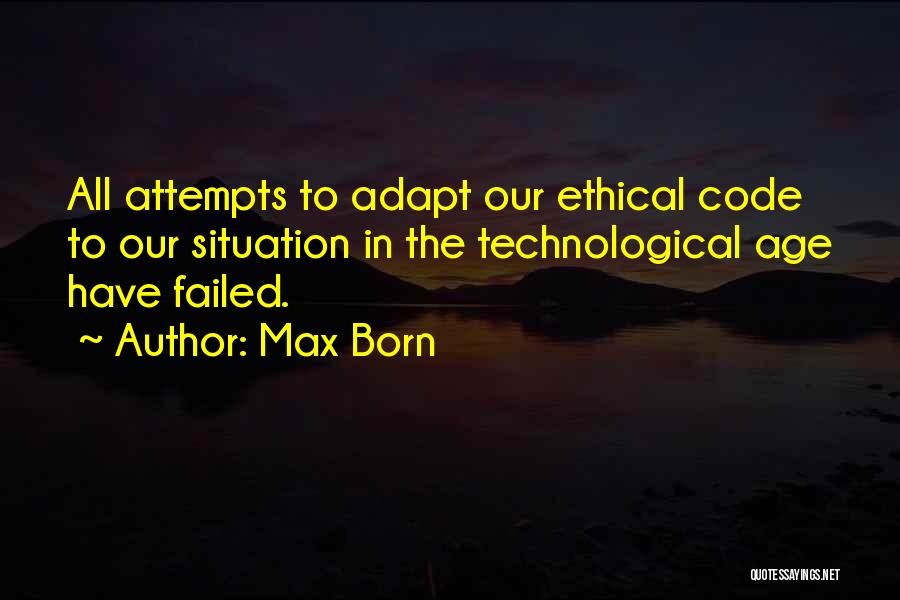 Failed Attempts Quotes By Max Born