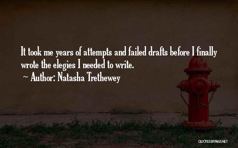 Failed Attempts Quotes By Natasha Trethewey