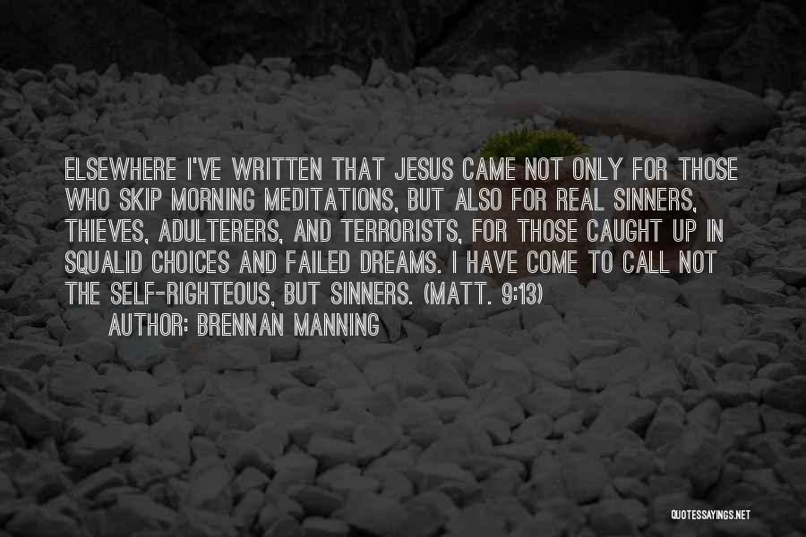 Failed Dreams Quotes By Brennan Manning