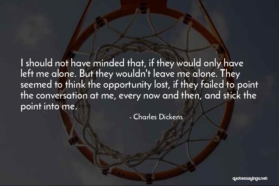 Failed Expectations Quotes By Charles Dickens