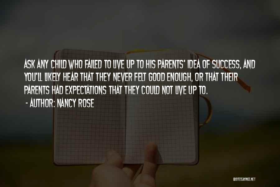 Failed Expectations Quotes By Nancy Rose