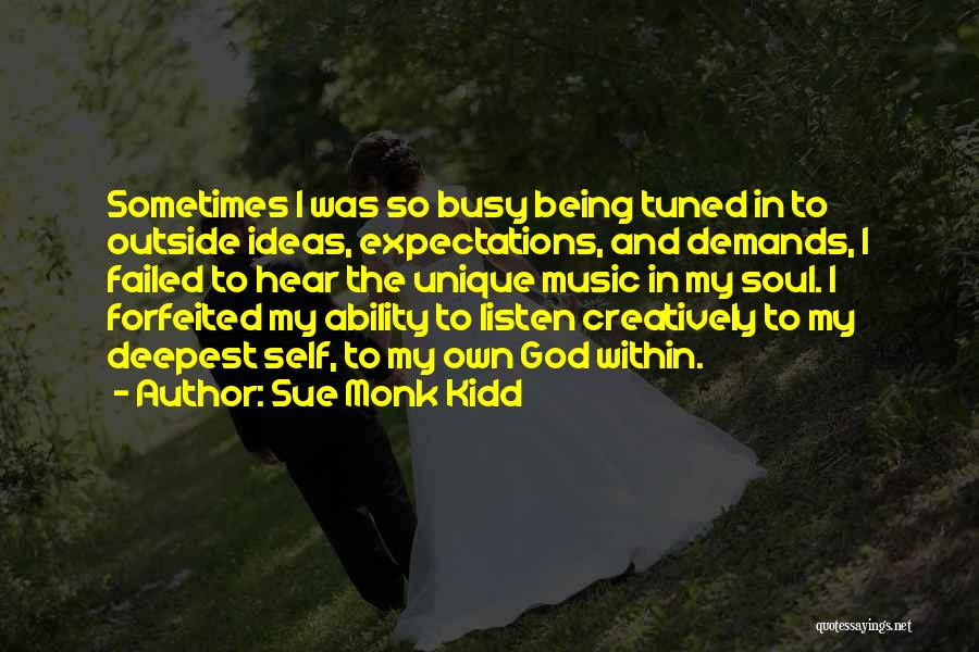 Failed Expectations Quotes By Sue Monk Kidd