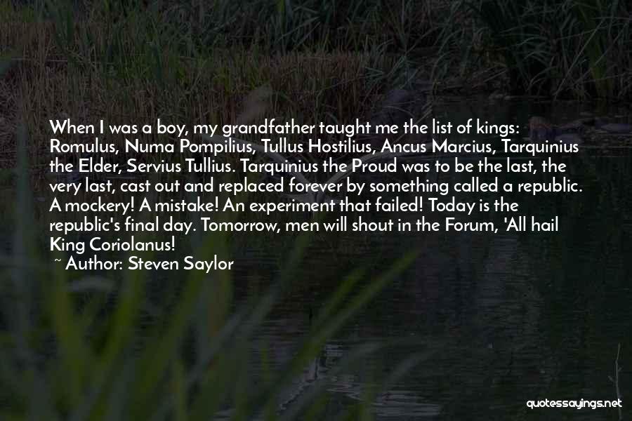 Failed Experiment Quotes By Steven Saylor