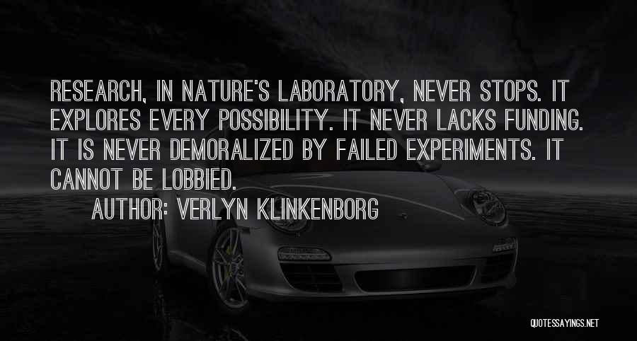 Failed Experiments Quotes By Verlyn Klinkenborg