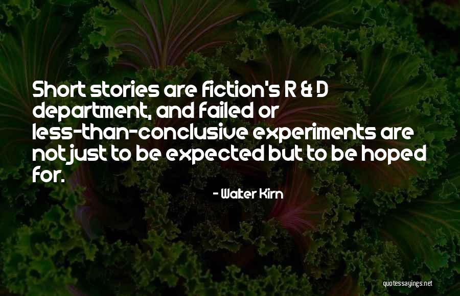 Failed Experiments Quotes By Walter Kirn