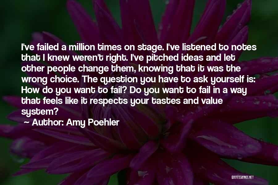 Failed Ideas Quotes By Amy Poehler