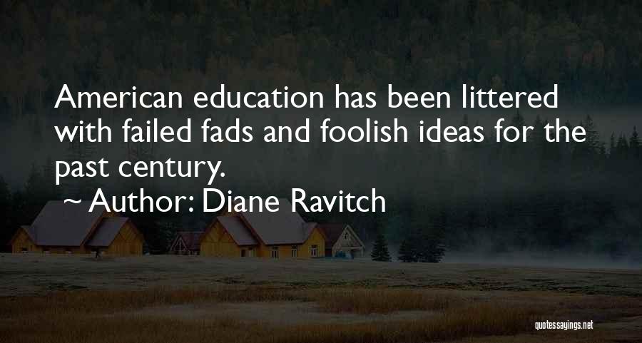 Failed Ideas Quotes By Diane Ravitch