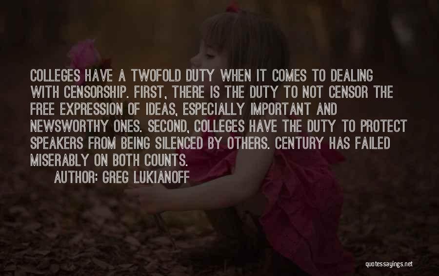 Failed Ideas Quotes By Greg Lukianoff