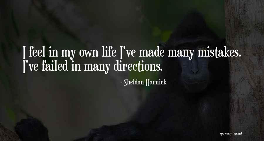 Failed In My Life Quotes By Sheldon Harnick Failed In My Life Quotes By Sheldon Harnick