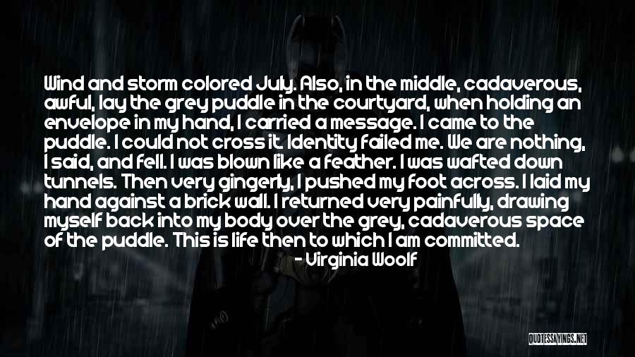 Failed In My Life Quotes By Virginia Woolf Failed In My Life Quotes By Virginia Woolf