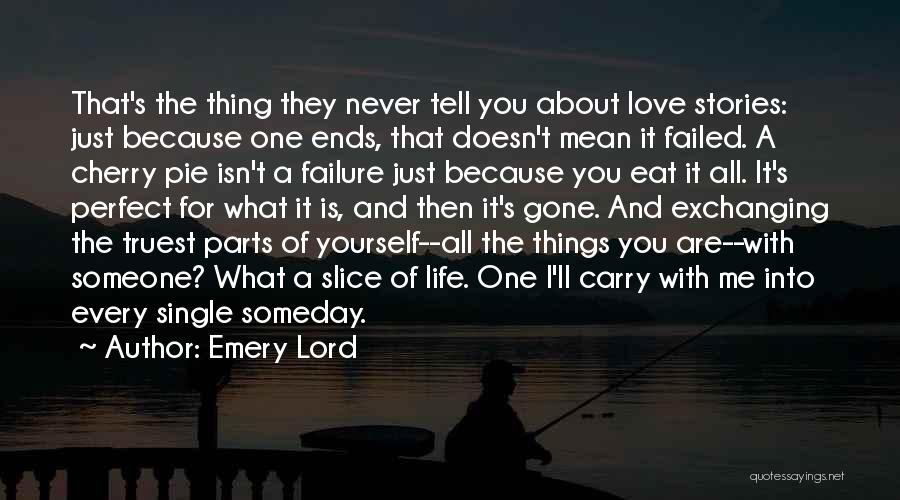 Failed Love Relationships Quotes By Emery Lord