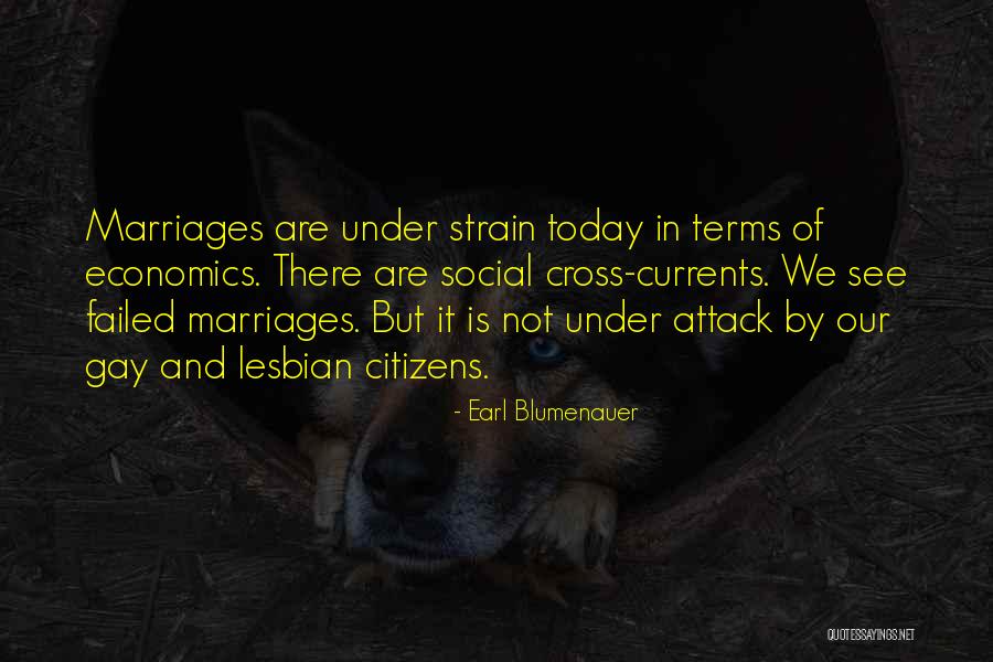 Failed Marriages Quotes By Earl Blumenauer Failed Marriages Quotes By Earl Blumenauer