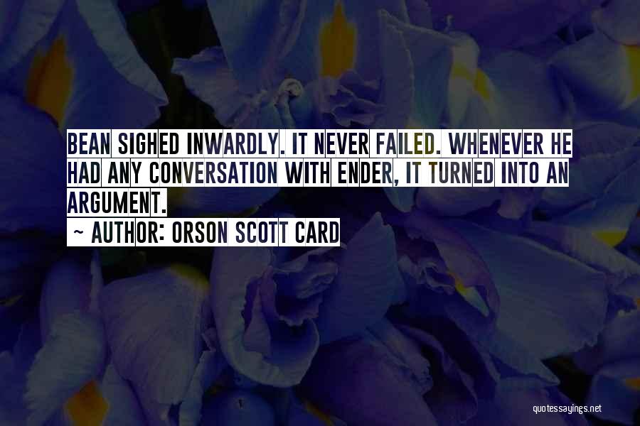 Failed Relationships Quotes By Orson Scott Card