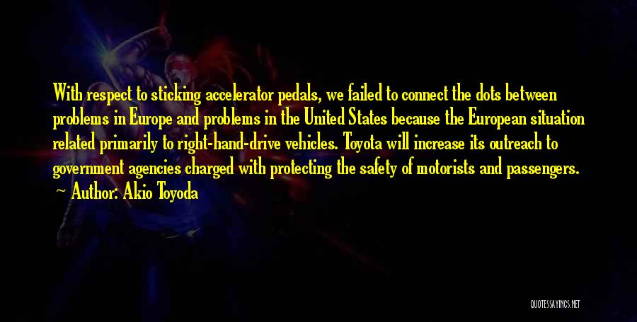 Failed States Quotes By Akio Toyoda