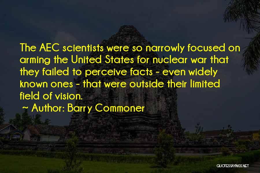 Failed States Quotes By Barry Commoner