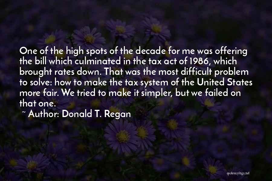 Failed States Quotes By Donald T. Regan