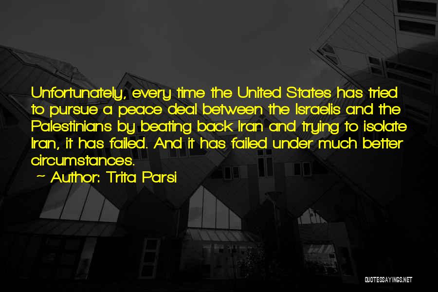 Failed States Quotes By Trita Parsi