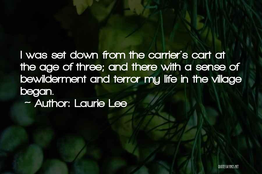 Faileth Quotes By Laurie Lee
