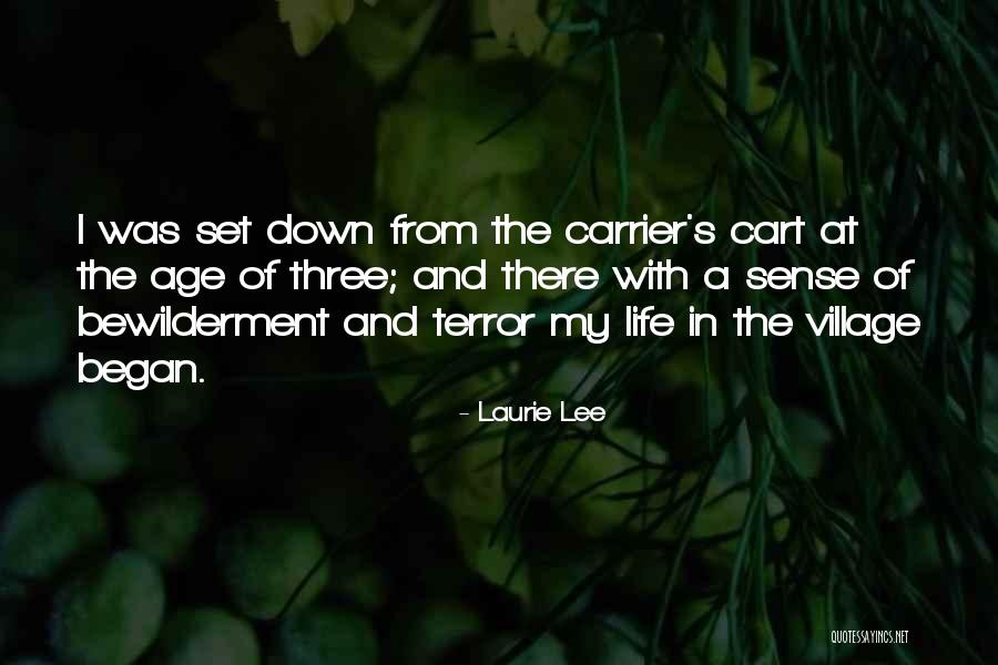 Faileth Quotes By Laurie Lee