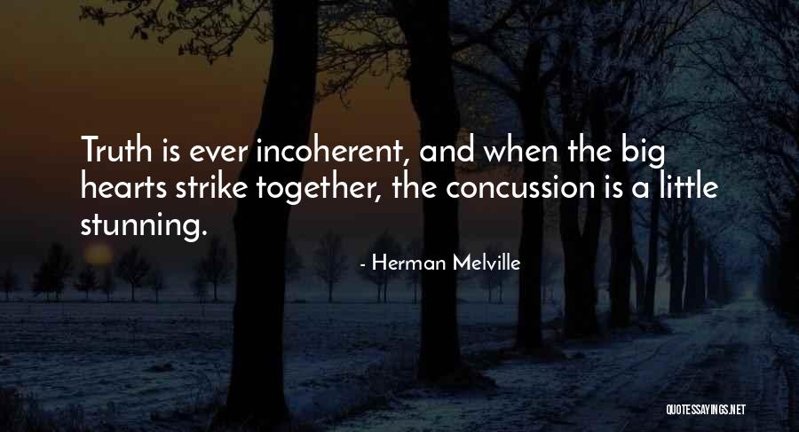 Failey Brakes Quotes By Herman Melville Failey Brakes Quotes By Herman Melville