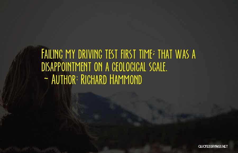 Failing A Driving Test Quotes By Richard Hammond