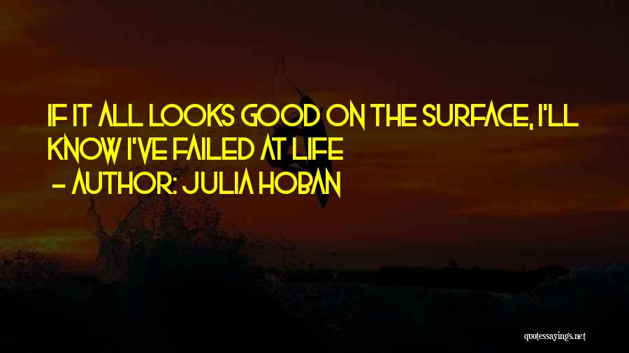 Failing At Life Quotes By Julia Hoban