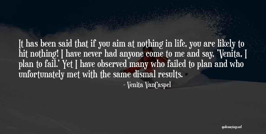 Failing At Life Quotes By Venita VanCaspel