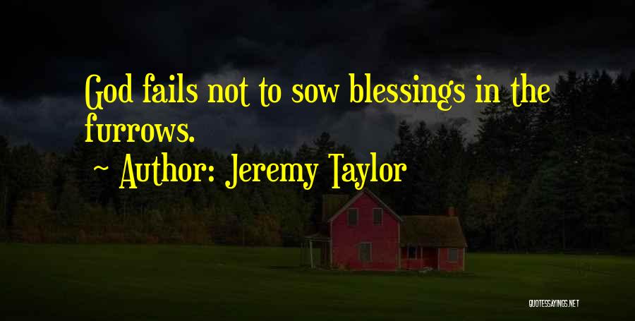 Failing God Quotes By Jeremy Taylor