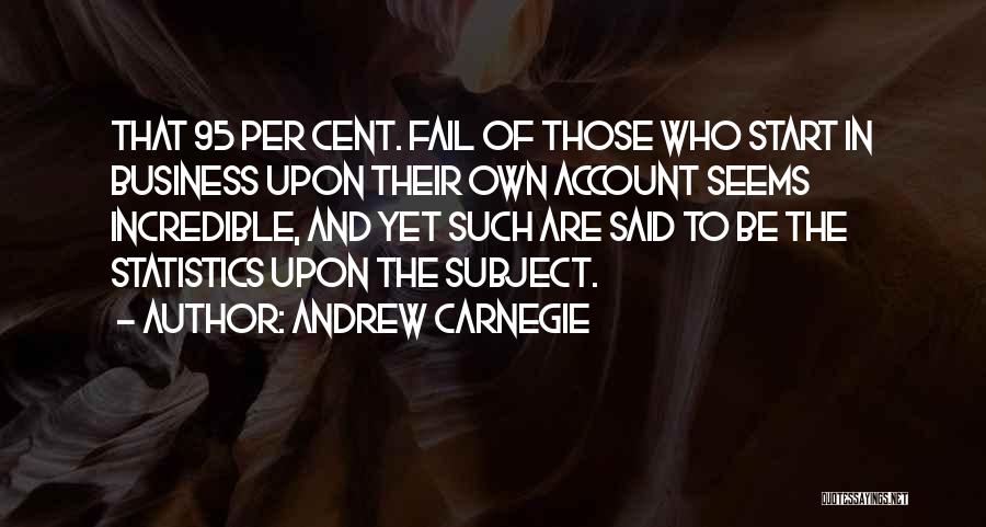 Failing In Business Quotes By Andrew Carnegie